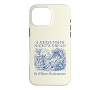 Shakespeare A Midsummer Night's Dream Cute Book Lover Case for iPhone 16 Pro Max
