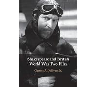 Shakespeare and British World War Two Film