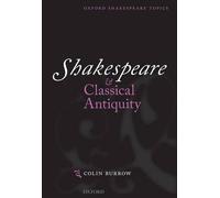 Shakespeare and Classical Antiquity