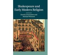 Shakespeare and Early Modern Religion
