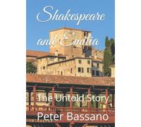 Shakespeare and Emilia: The Untold Story