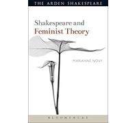 Shakespeare and Feminist Theory (Shakespeare and Theory)