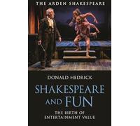 Shakespeare and Fun: The Birth of Entertainment Value