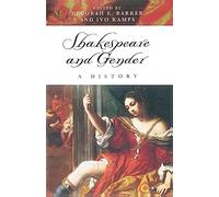 Shakespeare and Gender: A History