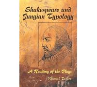 Shakespeare and Jungian Typology: A Reading of the Plays