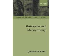 Shakespeare and Literary Theory - Paperback NEW Harris, Jonatha 2009-11-09
