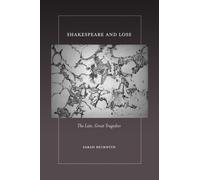 Shakespeare and Loss : The Late, Great Tragedies