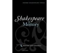 Shakespeare and Memory - 9780199674251
