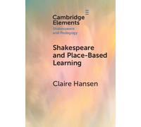 Shakespeare and Place-Based Learning