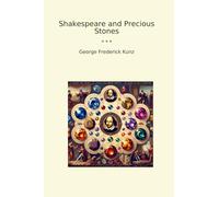 Shakespeare and Precious Stones (Classic Books)