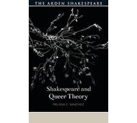 Shakespeare and Queer Theory (Shakespeare and Theory)