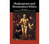 Shakespeare and Renaissance Ethics
