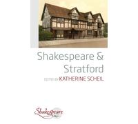 Shakespeare and Stratford