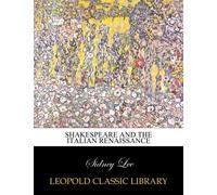 Shakespeare and the Italian renaissance