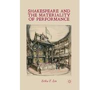 Shakespeare and the Materiality of Performance