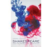 Shakespeare and the Problem of Adaptation
