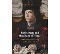 Shakespeare and the Shape of Words