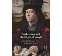 Shakespeare and the Shape of Words