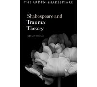 Shakespeare and Trauma Theory