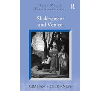 Shakespeare and Venice (Anglo-Italian Renaissance Studies)