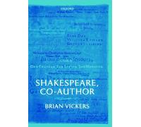 Shakespeare, Co-Author: A Historical Study of Five Collaborative Plays by Brian