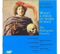 Shakespeare Concerts - What A Piece Of Work Is Man