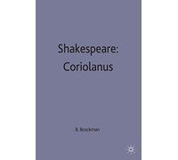 Shakespeare: Coriolanus: 71 (Casebooks Series)