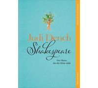 Shakespeare. Der Mann, der die Miete zahlt by Dench, Dench, O'Hea, New.