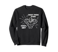 Shakespeare Dost Thou Even Hoist Sir Gym Humor Bard Workout Sweatshirt