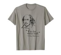 Shakespeare Faux Quote This Shit Writes Itself Funny Lit T-Shirt