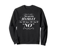 Shakespeare Hamlet No Quote Act III Scene III Line 87 Funny Sweatshirt