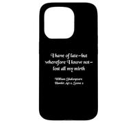 Shakespeare Hamlet Quote - Lost All My Mirth Case for iPhone 15 Pro