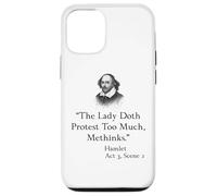 Shakespeare Hamlet Quote - The Lady Doth Protest Too Much Case for iPhone 12/12 Pro