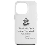 Shakespeare Hamlet Quote - The Lady Doth Protest Too Much Case for iPhone 13 Pro