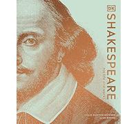Shakespeare – His Life and Works – DK Ultimate Guides – Dorling Kindersley
