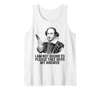 Shakespeare Humour Bound Not to Please Thee Tank Top