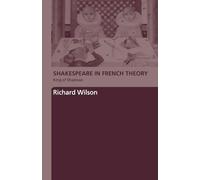 Shakespeare in French Theory: King of Shadows – Routledge