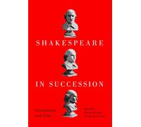 Shakespeare in Succession : Translation and Time