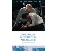 Shakespeare in the Theatre: Peter Sellars