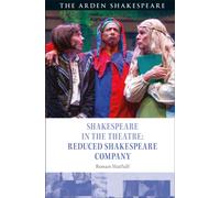 Shakespeare in the Theatre: Reduced Shakespeare Company