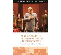 Shakespeare in the Theatre: Shakespeare Theatre Company