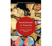 Shakespeare in Tongues (Spotlight on Shakespeare)