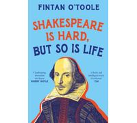 Shakespeare is Hard, but so is Life
