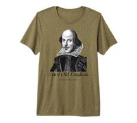 Shakespeare is not Old English Funny Premium T-Shirt