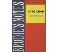 Shakespeare: King Lear: 19 (Brodie's Notes)