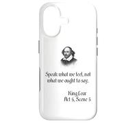 Shakespeare King Lear Play Quote - Speak What We Feel... Case for iPhone 17