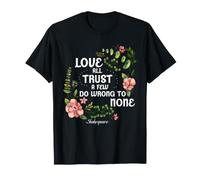 Shakespeare Love All Trust A Few Quote Do Wrong to None T-Shirt