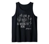 Shakespeare Love All Trust A Few Quote Do Wrong to None Tank Top