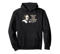 Shakespeare Love All Trust Few Quote Bard Literature Pullover Hoodie