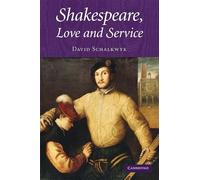 Shakespeare, Love and Service